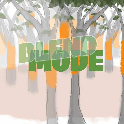 Ep.01 Blend Mode
