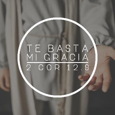¿Qué es Te basta mi gracia?