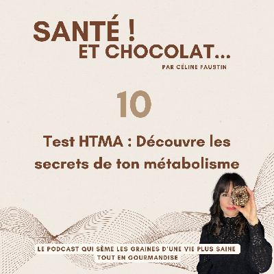 10 - Test HTMA : Découvre les secrets de ton métabolisme