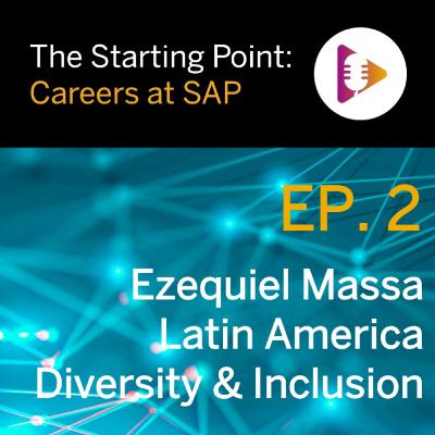 S3 Ep. 2: Ezequiel Massa, Latin America Diversity & Inclusion S3 Ep. 2: Ezequiel Massa, Latin America Diversity & Inclusion