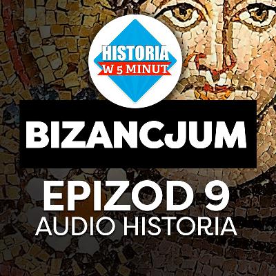 Bizancjum. Historia Bizancjum w 1.5 godziny.