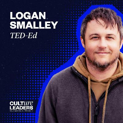 How This Teacher Made Education "Go Viral" with TED-Ed Director Logan Smalley