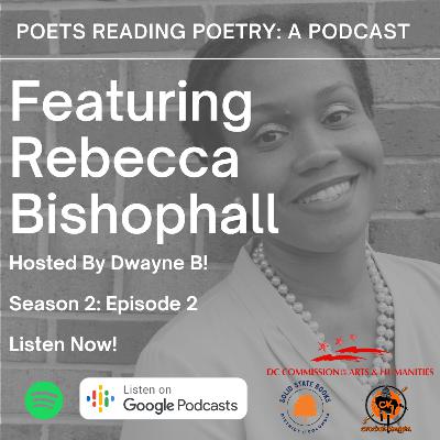 Episode #2 - Rebecca Bishophall Reads Poetry Episode #2 - Rebecca Bishophall Reads Poetry