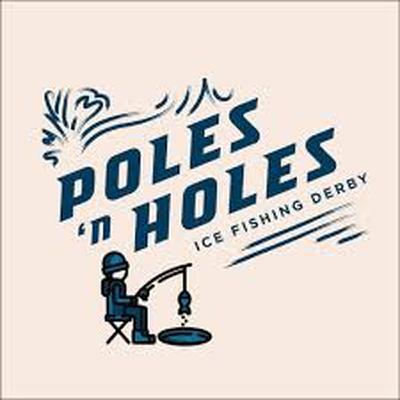 Everything You Need To Know About The "Poles N Holes Ice Fishing Derby".