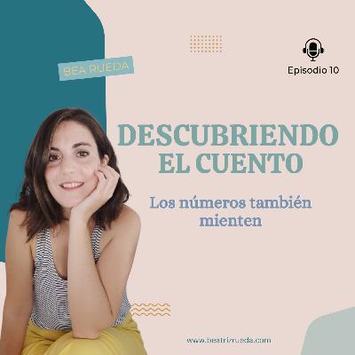 Los números también mienten