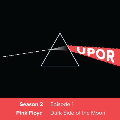 Unerplayed or Overrated - S2E1 - Pink Floyd - The Dark Side of the Moon