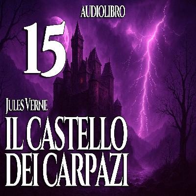 Audiolibro Il Castello dei Carpazi - Jules Verne - Capitolo 15