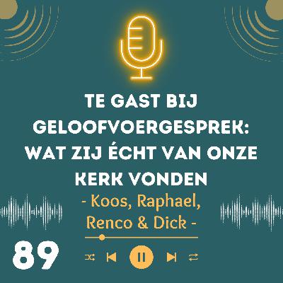 Te gast bij Geloofvoergesprek: wat zij écht van onze kerk vonden