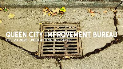 Oct 23 2025 - Podcasting The Bypass Oct 23 2025 - Podcasting The Bypass