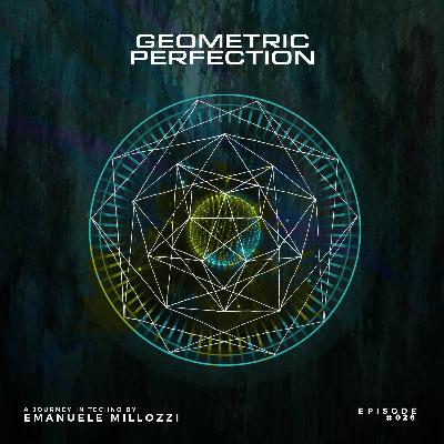 Emanuele Millozzi presents GEOMETRIC PERFECTION #026