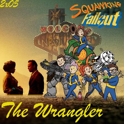 FALLOUT |2x05 "The Wrangler"