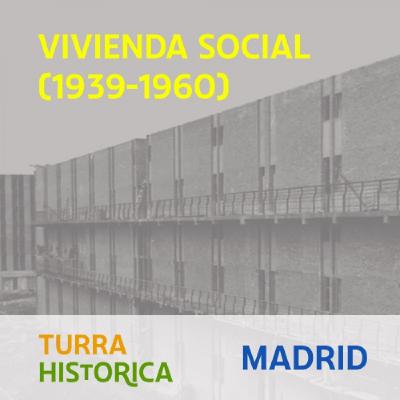 #EM18 Franquismo y vivienda social (años 40 y 50)