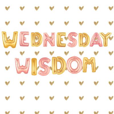 Wednesday Wisdom 5/6/2020