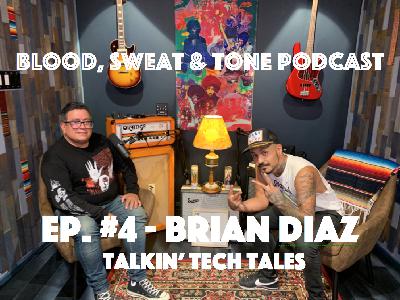 Episode 4: Brian Diaz - Talkin' Tech Talk
