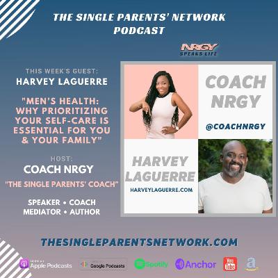 Men's Health: Why Prioritizing Your Self-Care is Essential for You and Your Family