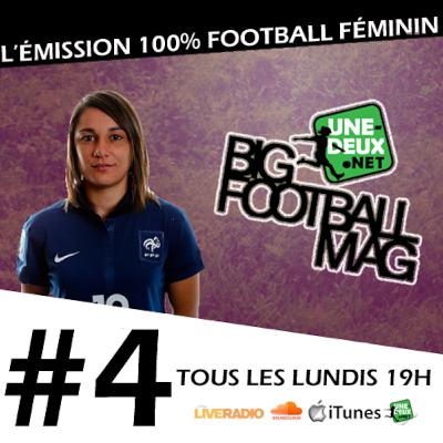 #4 Sandrine Brétigny marraine du Big Football Mag