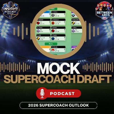AFL SuperCoach 2026 Mock Draft | Full First Round Breakdown, Draft Strategy and Must Pick Guns