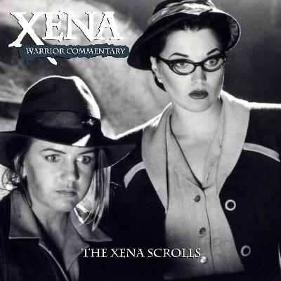 The Xena Scrolls The Xena Scrolls