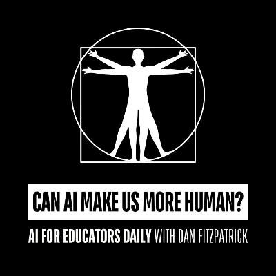 Can AI Make Us More Human? Can AI Make Us More Human?