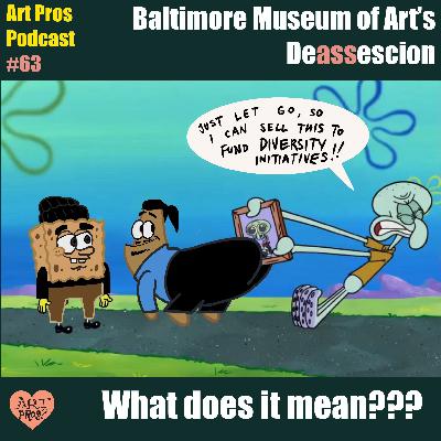 63: The Price of Diversity - The Baltimore Museum of Art Deaccession Pod