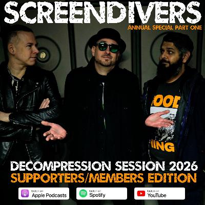 SCREENDIVERS ANNUAL DECOMPRESSION SESSION 2026 PART ONE