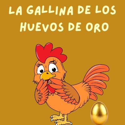 "La gallina de los huevos de oro" - CUENTOS Y DIBUJOS CLÁSICOS INFANTILES PARA NIÑOS EN ESPAÑOL - CUENTACUENTOS Óscar Aguilera "La gallina de los huevos de oro" - CUENTOS Y DIBUJOS CLÁSICOS INFANTILES PARA NIÑOS EN ESPAÑOL - CUENTACUENTOS Óscar Aguilera