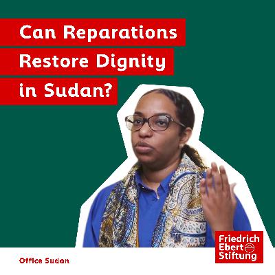 Can Reparations Restore Dignity in Sudan? Can Reparations Restore Dignity in Sudan?