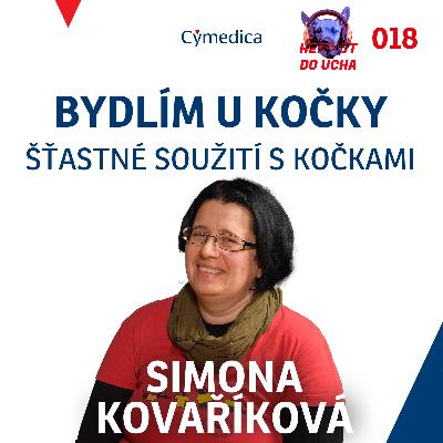 #18 - Bydlím u své kočky aneb šťastné soužití s kočkami - MVDr. Simona Kovaříková