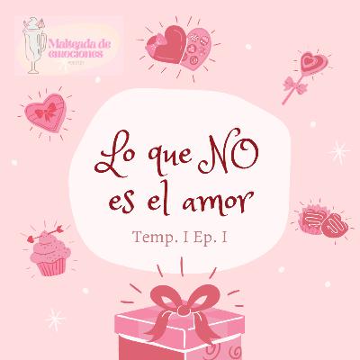 Lo que NO es el amor