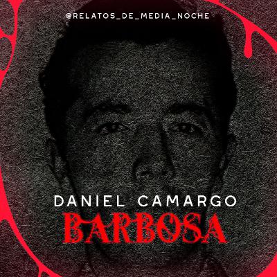 32 - Daniel Camargo Barbosa (Expediente Serial #3)