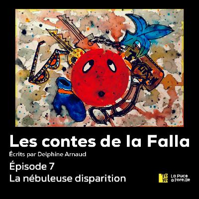 7 - La nébuleuse disparition