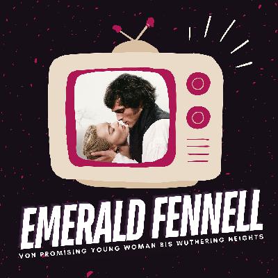 Emerald Fennell | Filmographie von Promising Young Woman bis Wuthering Heights