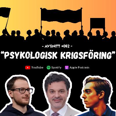 #062- Psykologisk krigsföring #062- Psykologisk krigsföring
