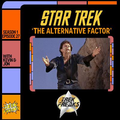 The Alternative Factor TOS S1E27 The Alternative Factor TOS S1E27