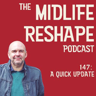 Episode 147 - An update from Dave
