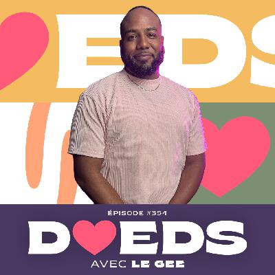 (avec Le Gee) | DAEDS #354
