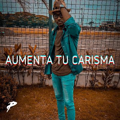 Potencia Kaizen Podcast #1: "Aumenta tu carisma" Potencia Kaizen Podcast #1: "Aumenta tu carisma"
