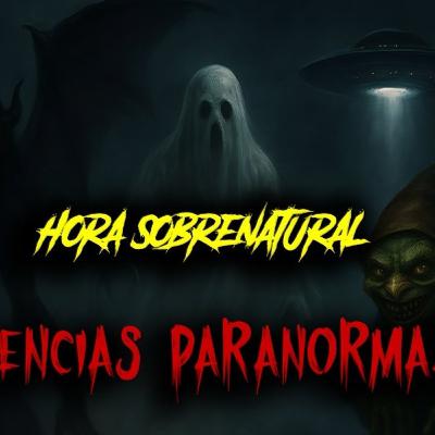 ¿Nos Visitan los Muertos? Evidencias y el Críptido Hombre Hiena (Podcast Sobrenatural MX)