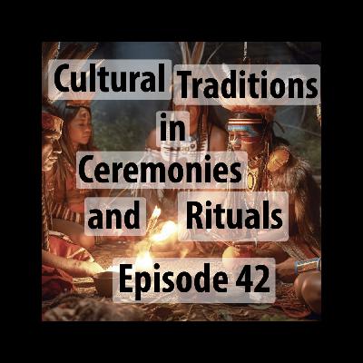 Cultural Traditions in Ceremonies and Rituals: An Erudite Exploration