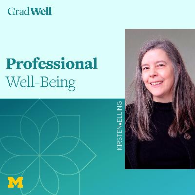 Professional Well-Being with Kirsten Elling from the University Career Center