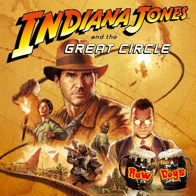114 - Indiana Jones and the Great Circle