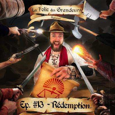 Épisode 13 - Rédemption