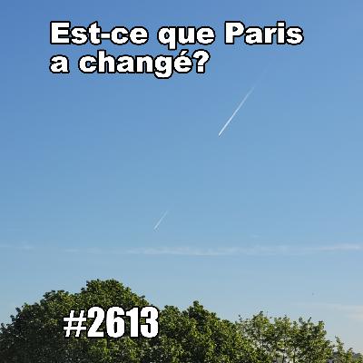 Est-ce que Paris a changé en deux ans ? La vision d’Alice Chance (Authentic Spoken French: Paris Stories)
