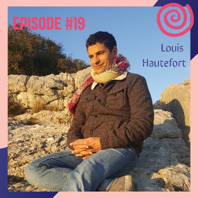 #19 - Aventures d'un poète au foyer avec Louis Hautefort