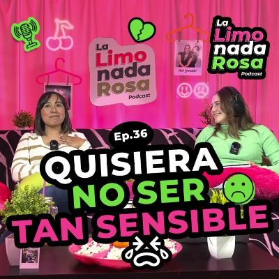 Quisiera no ser tan sensible Quisiera no ser tan sensible