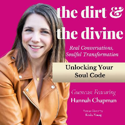 Unlocking Your Soul Code | Hannah Chapman