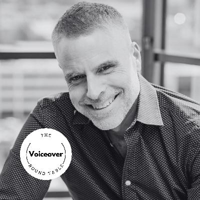 Special Guest: Dave Walsh (The Voiceover Round Table - recorded live Nov. 28, 2023)