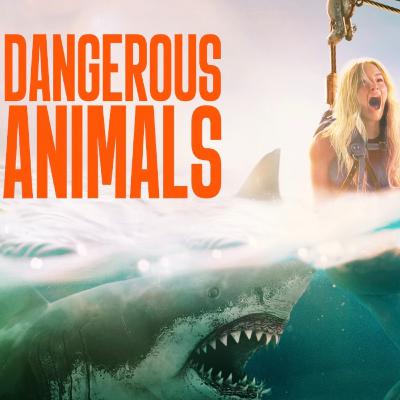 Dangerous Animals Dangerous Animals