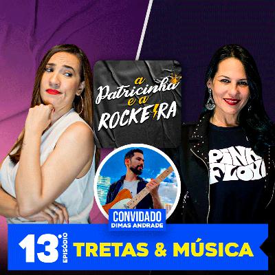 Tretas e Música Tretas e Música