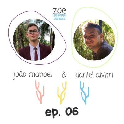 ep. 06 | joão manoel
